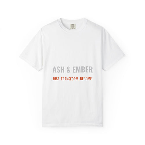 Phoenix Graphic T-Shirt — "Ash & Ember: Rise. Transform. Become."